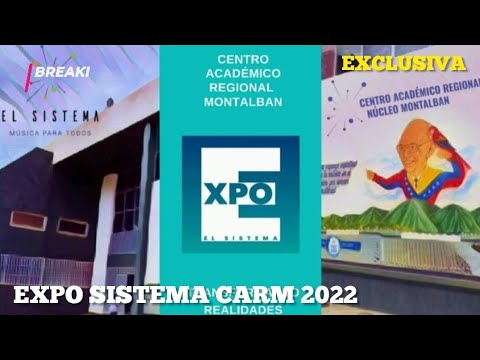 El Sistema celebró la Expo Sistema 2022 | Cobertura Exclusiva desde el CARM | Highlights