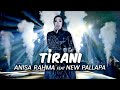 ANISA RAHMA feat New Pallapa - TIRANI | Live in OAOE Festival, Ecopark Ancol ❤️‍🔥