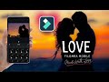 Crafting a Romantic Love Video with Filmora Mobile App