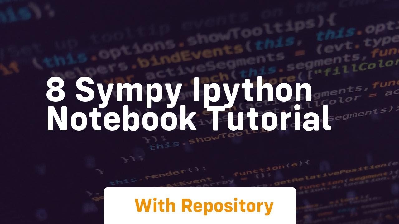 8 sympy ipython notebook tutorial - YouTube