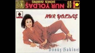 Nur Yoldaş - Olsan (1992)