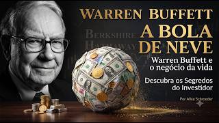 A Bola de Neve: Warren Buffett e o negócio da vida | Olhar Entrelinhas