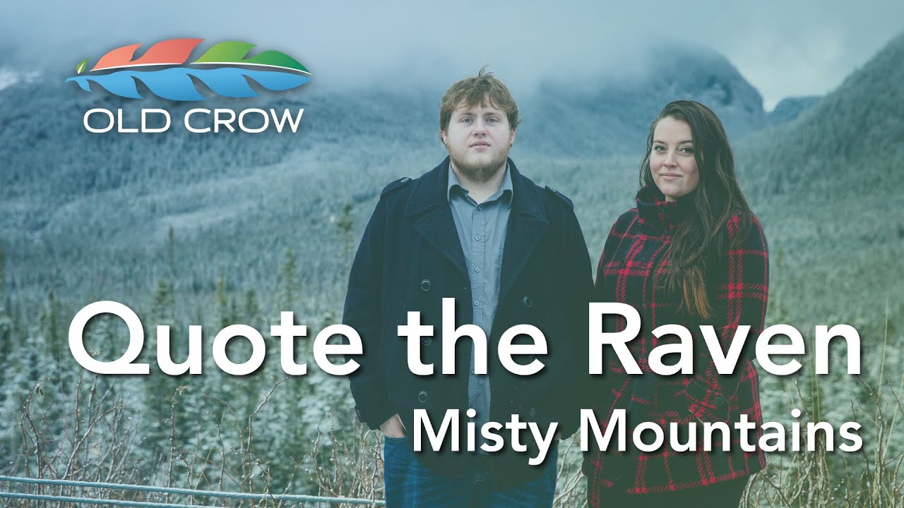 Quote the Raven - Misty Mountains (Old Crow Magazine)