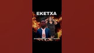 Eketxa (simangolicious Beat Empire x Rachel m
