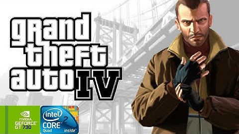 GTA IV | GT730 2GB DDR3 | Core 2 Quad Q9400 | 6GB RAM DDR2