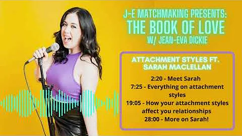 Episode #25 - Attachment Styles w/ Sarah MacLellan