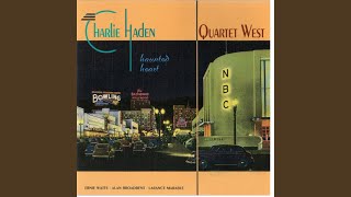 Vignette de la vidéo "Charlie Haden Quartet West - Hello My Lovely (Instrumental)"