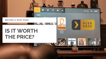 Is Plex Pass worth it? | ThatModernDude