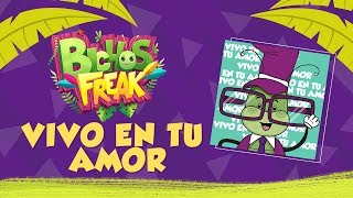 Video voorbeeld van "Vivo En Tu Amor - @SuPresenciaKids - Bichos Freak Tour | Video Oficial"