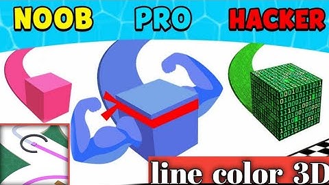 🔥Noob vs pro vs Hacker - Line color 3D🔥| line color 3D - walkthrough gameplay |