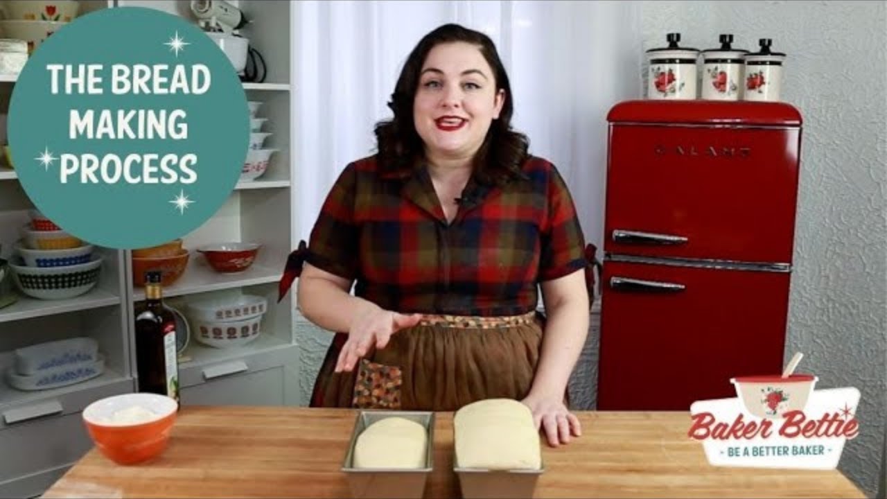 Intro to Bread Making: The Basic Process - Baker Bettie