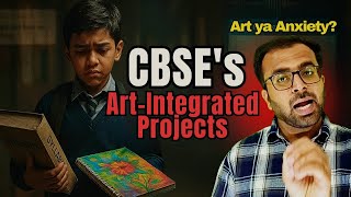 CBSE Art-Integrated Projects 2025: Real Learning or Just Tokenism?