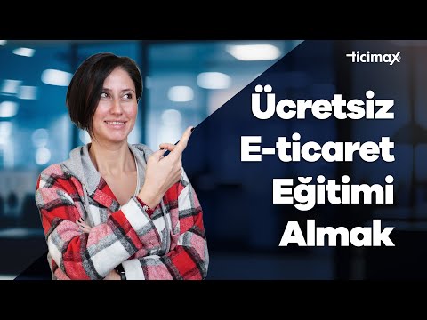 Ücretsiz E-ticaret Eğitimi