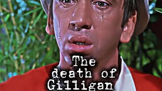 The Death of Gilligan 