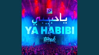 Ya Habibi - TWEAK Remix - Extended Mix