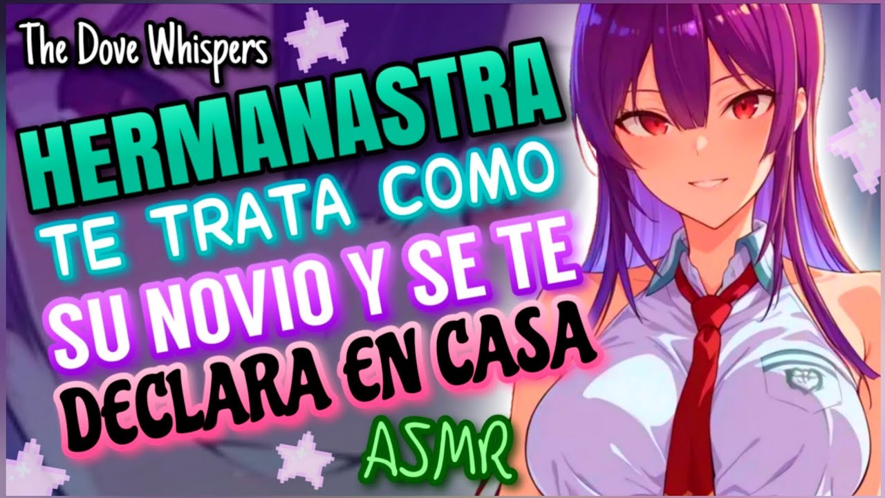 He regresado a tu lado💓~Hermanastra te trata como su NOVIO y se te DECLARA~ ASMR Roleplay Anime