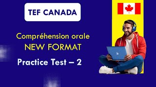 TEF/TEFAQ Canada - Listening Test | Compréhension orale | NEW FORMAT 2024 | Practice Test 2