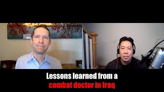 Lessons learned from a combat doctor in Iraq