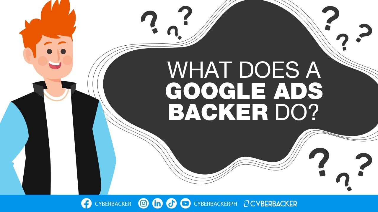 Career Series 15 What does a Google Ads Backer do? [POSITION FILLED