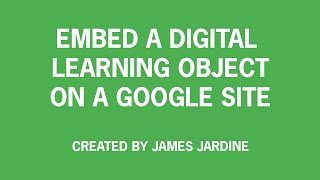 Embed a Digital Learning Object on a Google Site