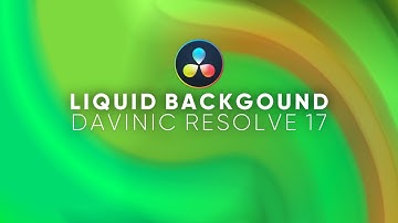 AMAZING Abstract Liquid Background - Davinci Resolve 17 Tutorial