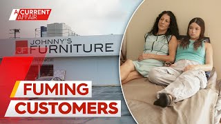 Customers spending thousands on furniture that hasn't turned up | A Current Affair