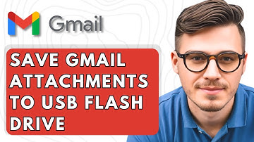 How To Save Gmail Attachments To A Usb Flash Drive [2026 Guide]