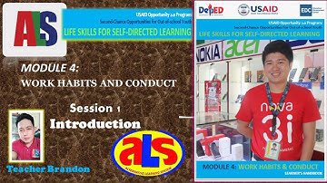 Module 4: Work Habits and Conduct  (Session 1 Introduction)