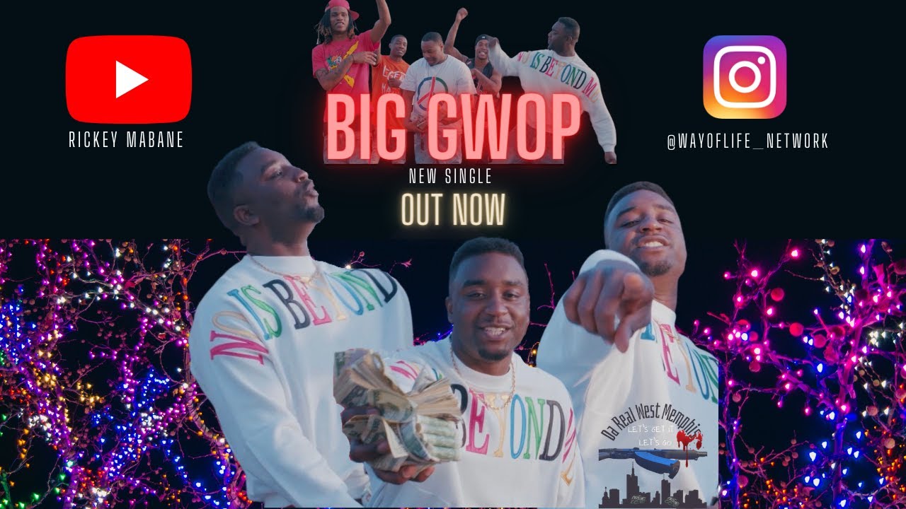 BIG GWOP by Rickey Mabane