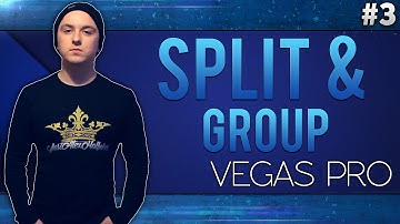 Sony Vegas Pro 12: Split & Group - Tutorial #3