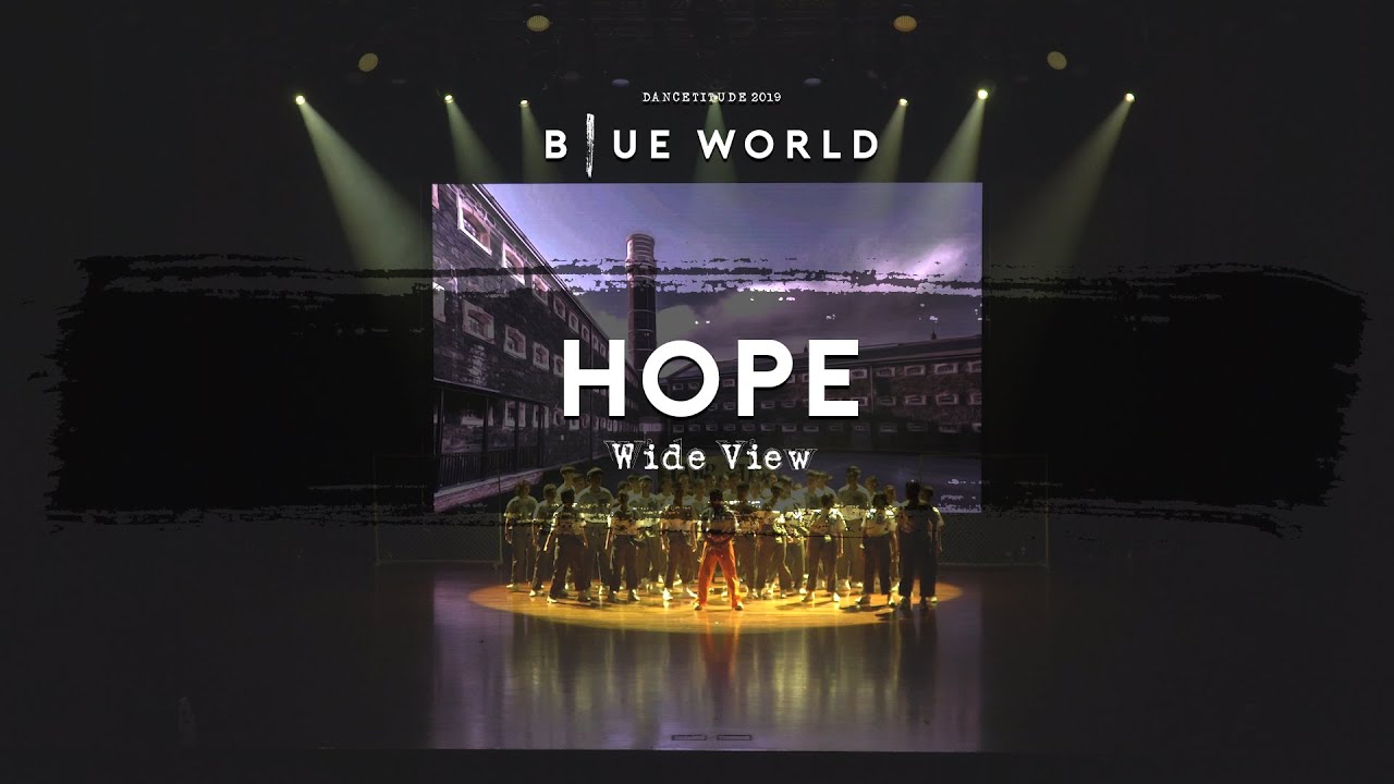 Dancetitude 2019: Blue World - Hope [Wide View]