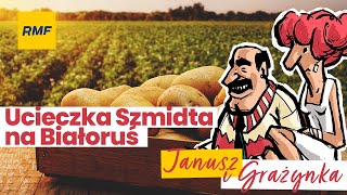 Ucieczka Szmidta na Białoruś | Janusz i Grażynka