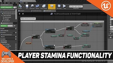 UNREAL ENGINE 4 TUTORIAL - BEGINNERS - PLAYER STAMINA FUNCTIONALITY #06
