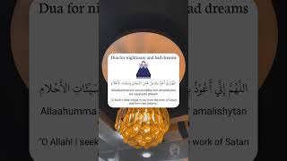 Dua for nightmare and bad dreams