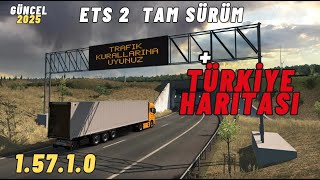 Ets 2 - Latest Version 1.57.1.0 All Map Dlcs Yks Türkiye Map 2025 Updated