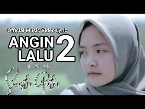 Pop Melayu Terbaru - ANGIN LALU 2 (Bahasa Rindu) Swastia Putri // Video Lirik