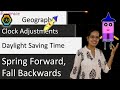 🌎 Daylight Saving Time - Spring Forward, Fall Backwards (Clock Adjustments)