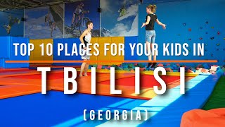 Top 10 Places for your Kids in Tbilisi, Georgia | Travel Video | Travel Guide | SKY Travel