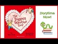 The Biggest Valentine Ever - By Steven Kroll | Kids Books Read Aloud