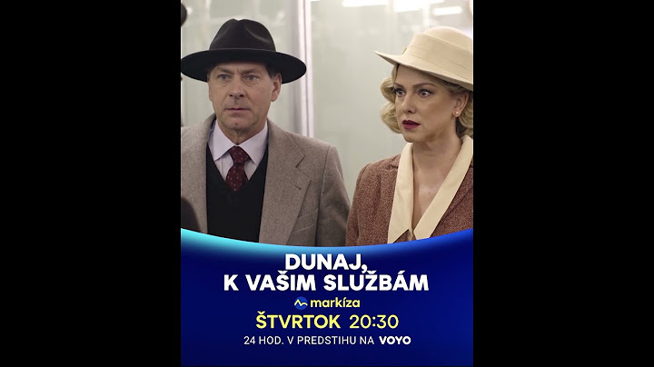 Dunaj, k vašim službám (12) | vo štvrtok 16. 2. o 20:30 na TV Markíza a 24 hodín v predstihu na Voyo