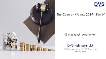 The Code on Wages, 2019 - Part IV