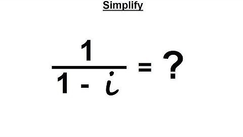 Algebra - Ch. 24: Complex Numbers (21 of 28) Simplifying Equation with Complex Numbers