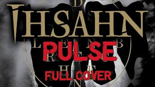 Ihsahn - Pulse (Full cover)