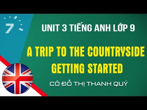 Video Unit 3: Getting Started trang 22 SGK Tiếng Anh lớp 9|... - youtube