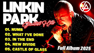 Linkin Park Best Songs - Linkin Park Greatest Hits Full Album 2025 #linkinpark