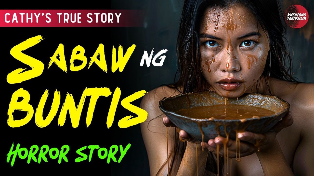 SABAW NG BUNTIS | KWENTONG ASWANG | TRUE STORY