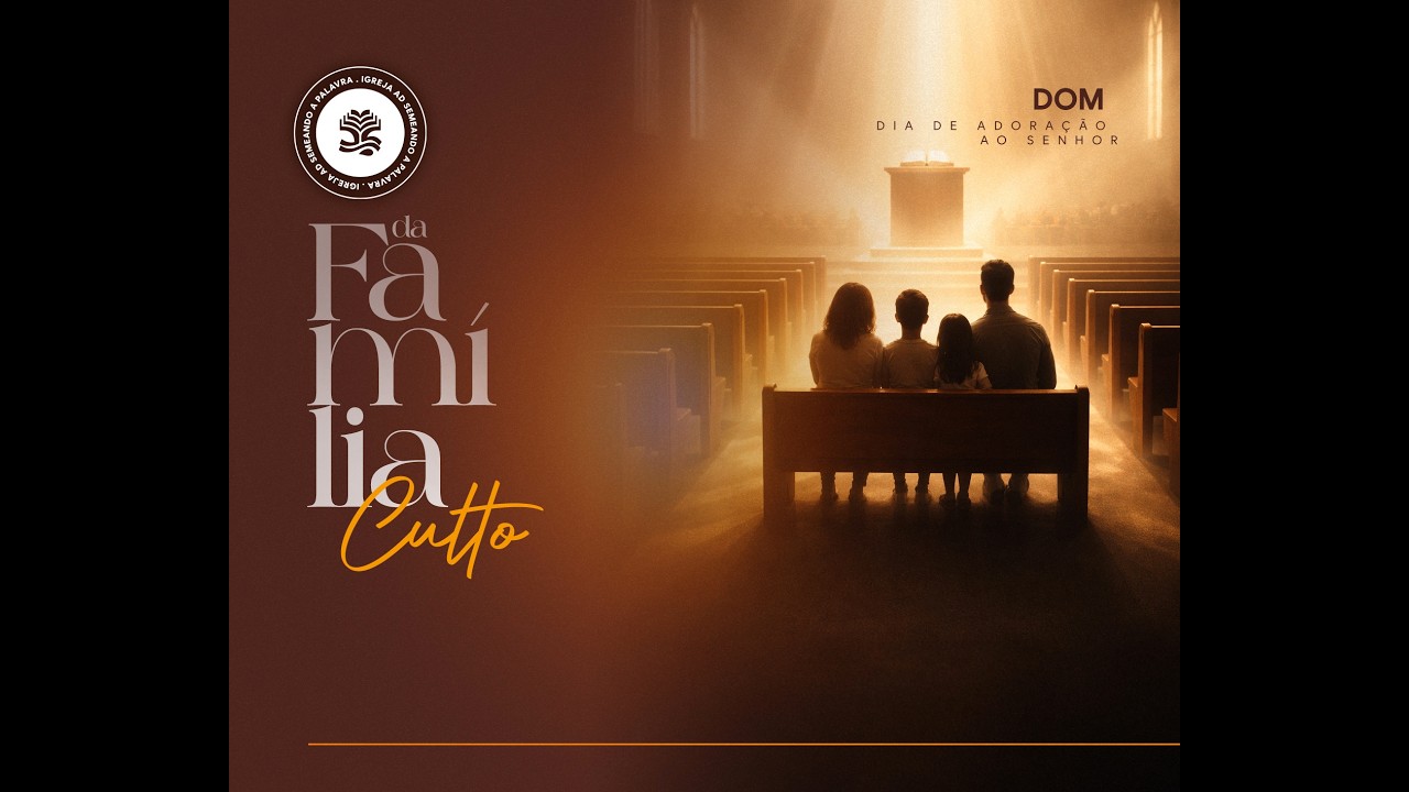 Culto da Família - 01/03/2026