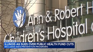 Illinois AG sues to prevent Trump admin. from cutting $600M in public health funds from 4 states