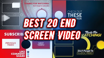 TOP 20 End screen Youtube Video (FREE Template)
