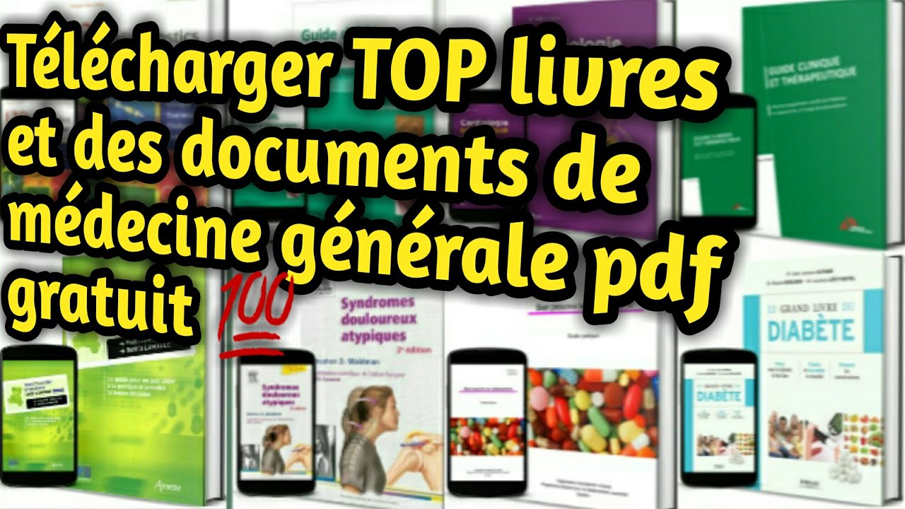 Télécharger Top Livres De Médecine Générale Pdf Gratuit Youtube